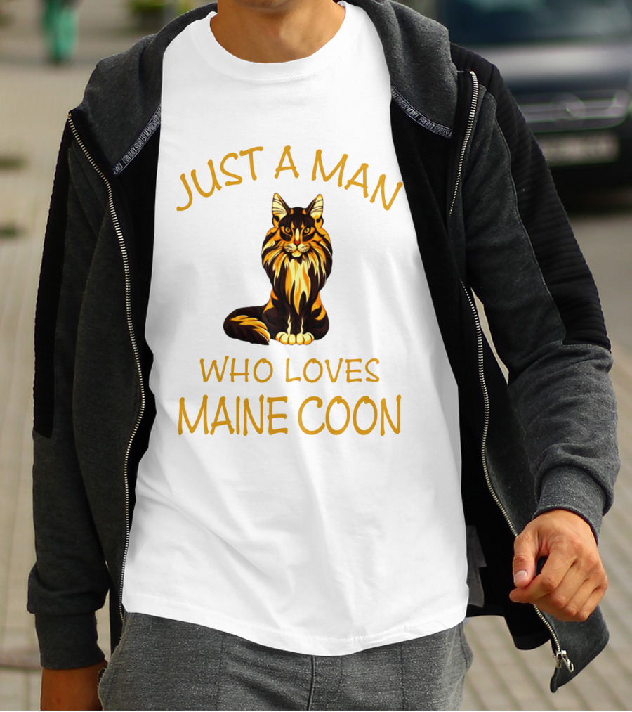 Just A Man Who Loves Maine Coon T-Shirt