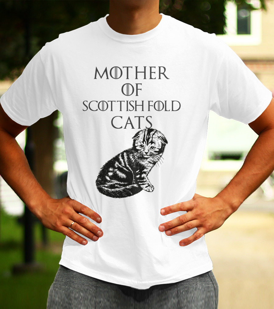 MOTHER OF SCOTTISH FOLD CATS T-Shirt