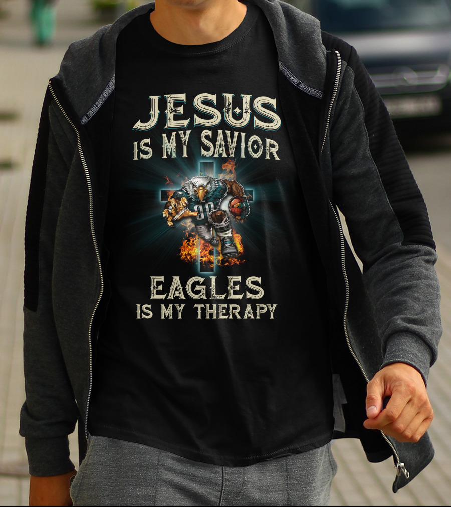 Jesus Is My Savior Eagles Is My Therapy T-Shirt