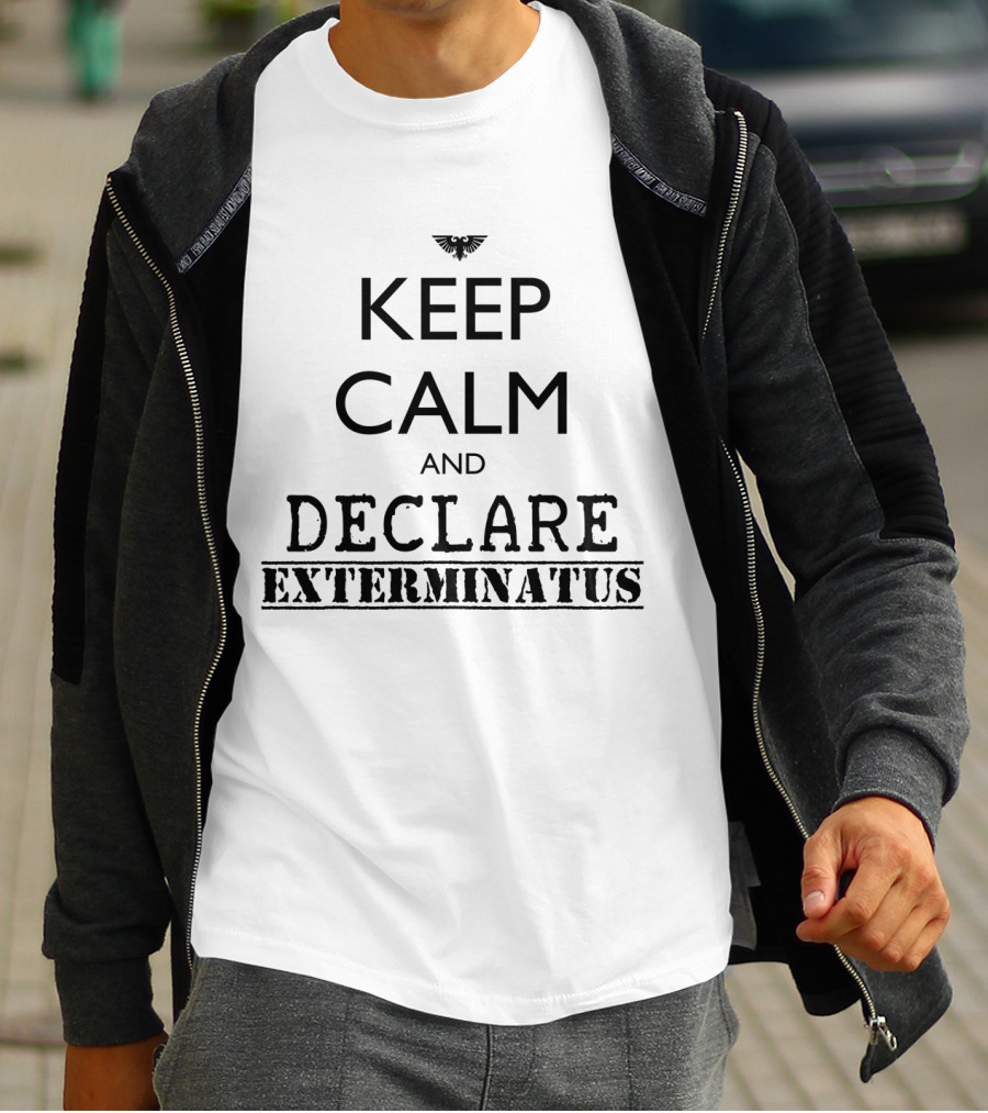 Keep Calm And Declare Exterminatus Warhammer 40K Inspired T-Shirt