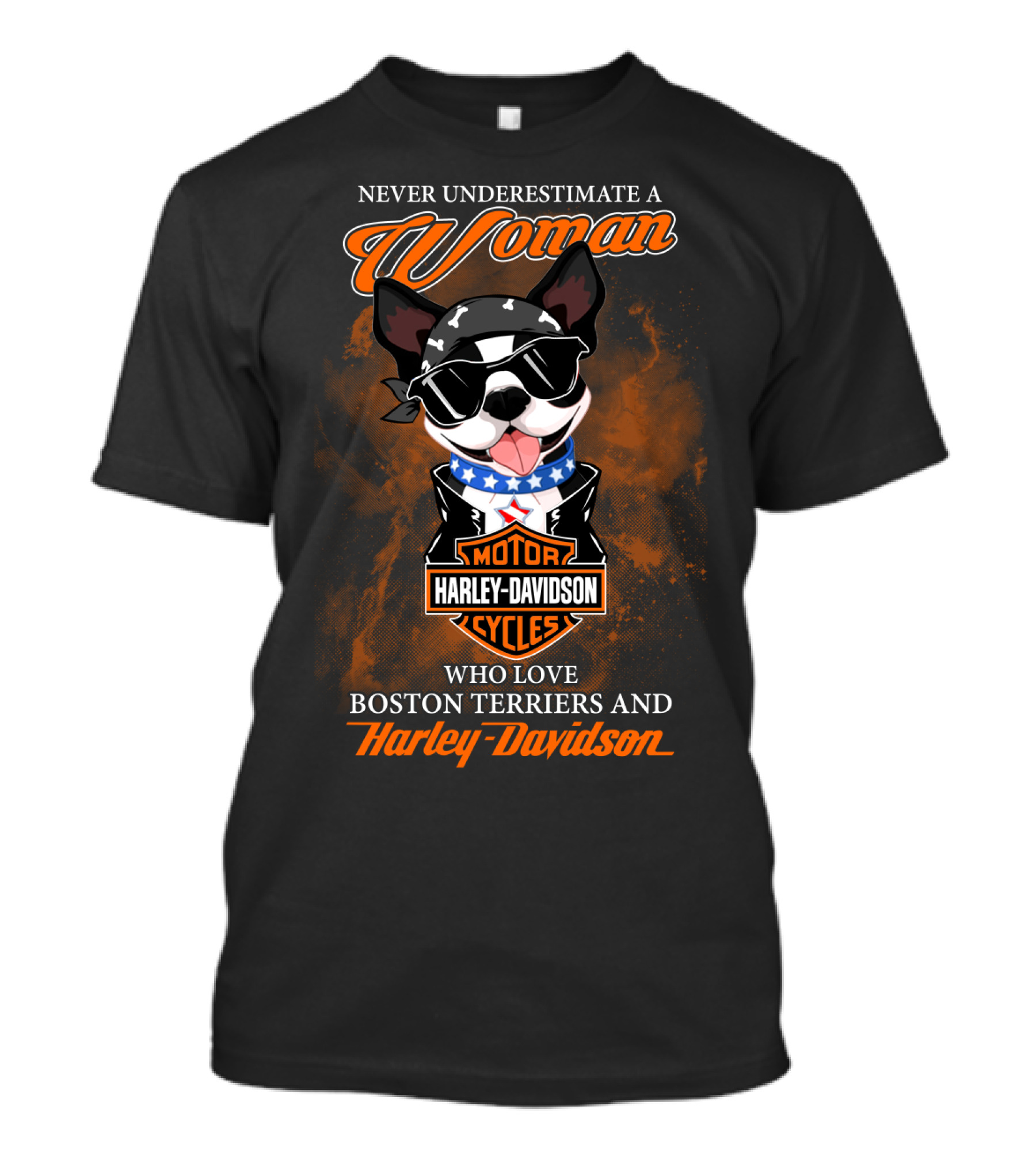 Never Underestimate A Woman Who Loves Boston Terriers And Harley Davidson T-Shirt