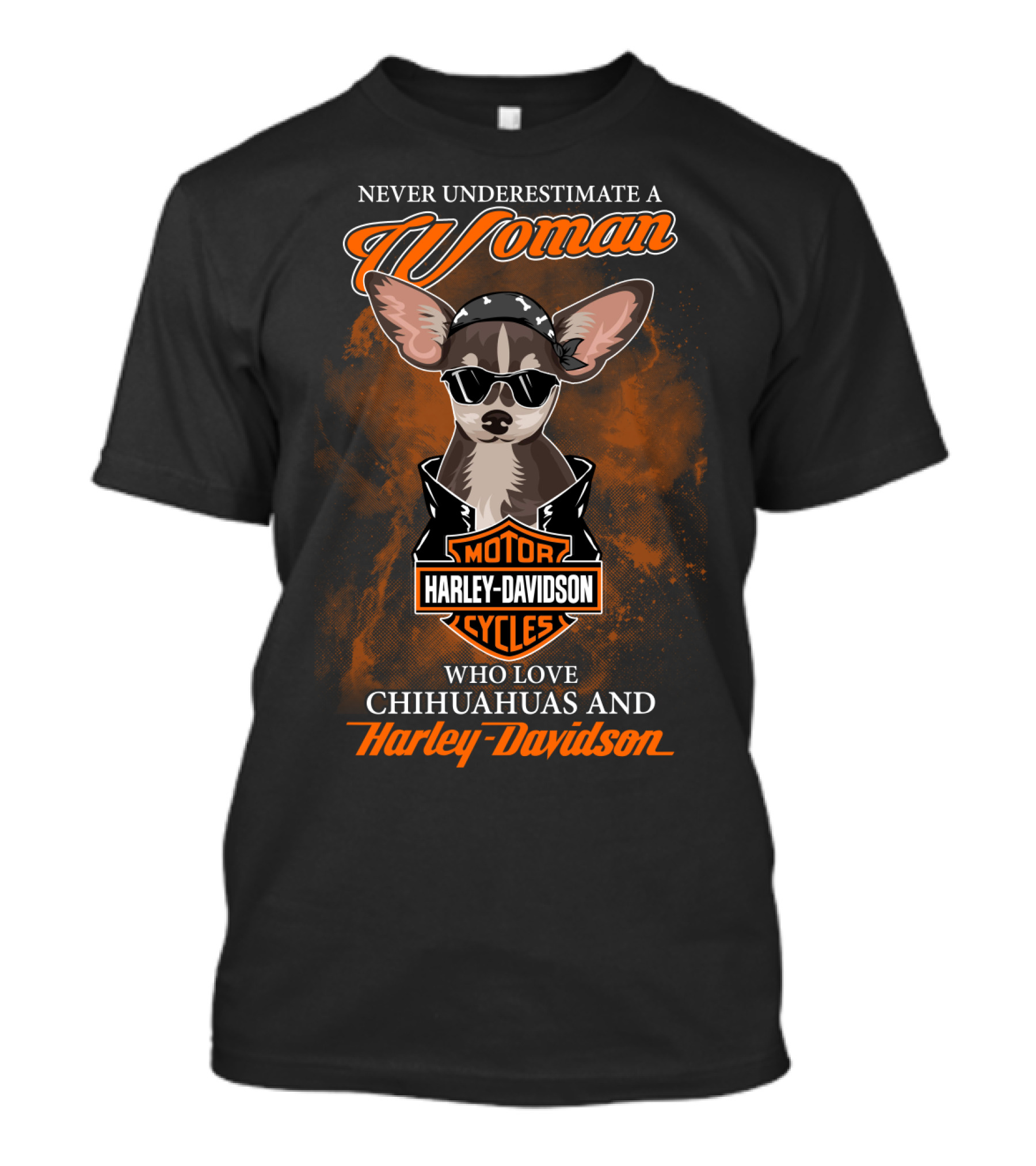 Never Underestimate A Woman Who Loves Chihuahuas And Harley Davidson T-Shirt