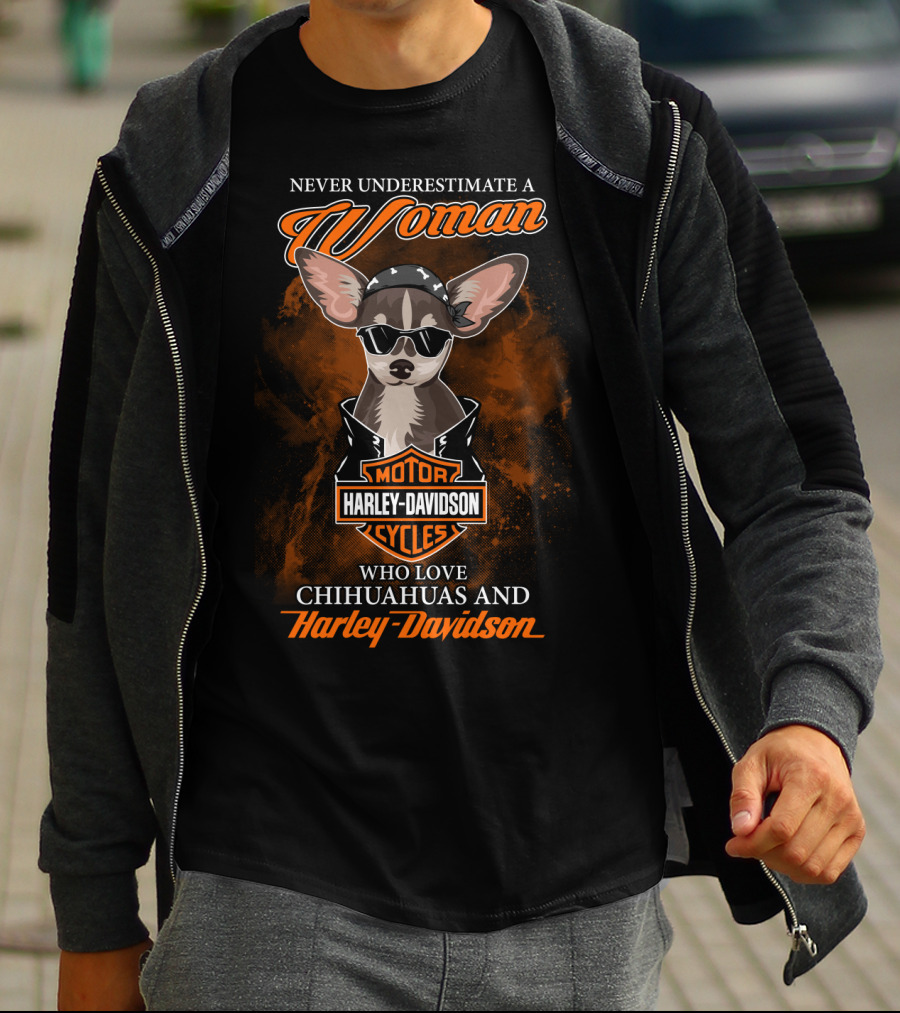 Never Underestimate A Woman Who Loves Chihuahuas And Harley Davidson T-Shirt