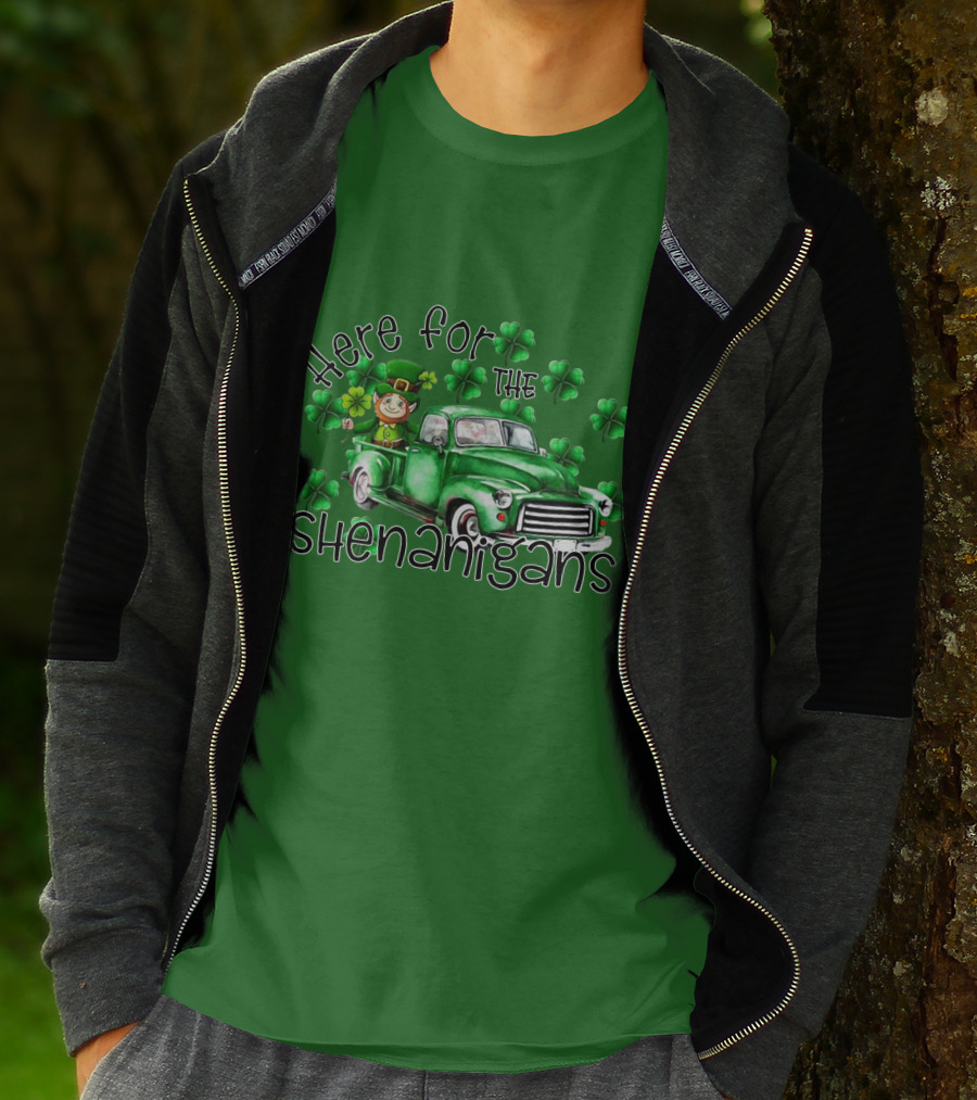 Here For The Shenanigans Leprechaun Green Truck Clover Leaves T-Shirt