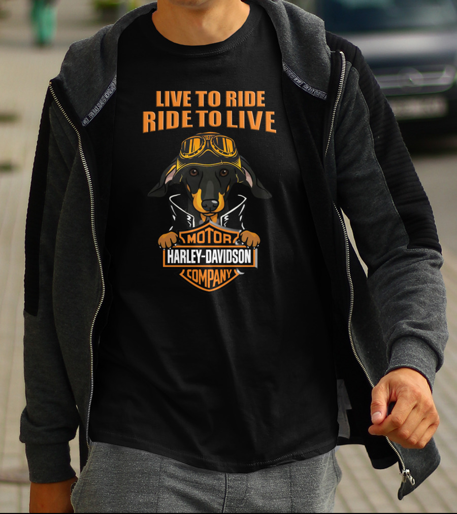 Live To Ride Ride To Live Harley Davidson Dachshund Motor Company T-Shirt