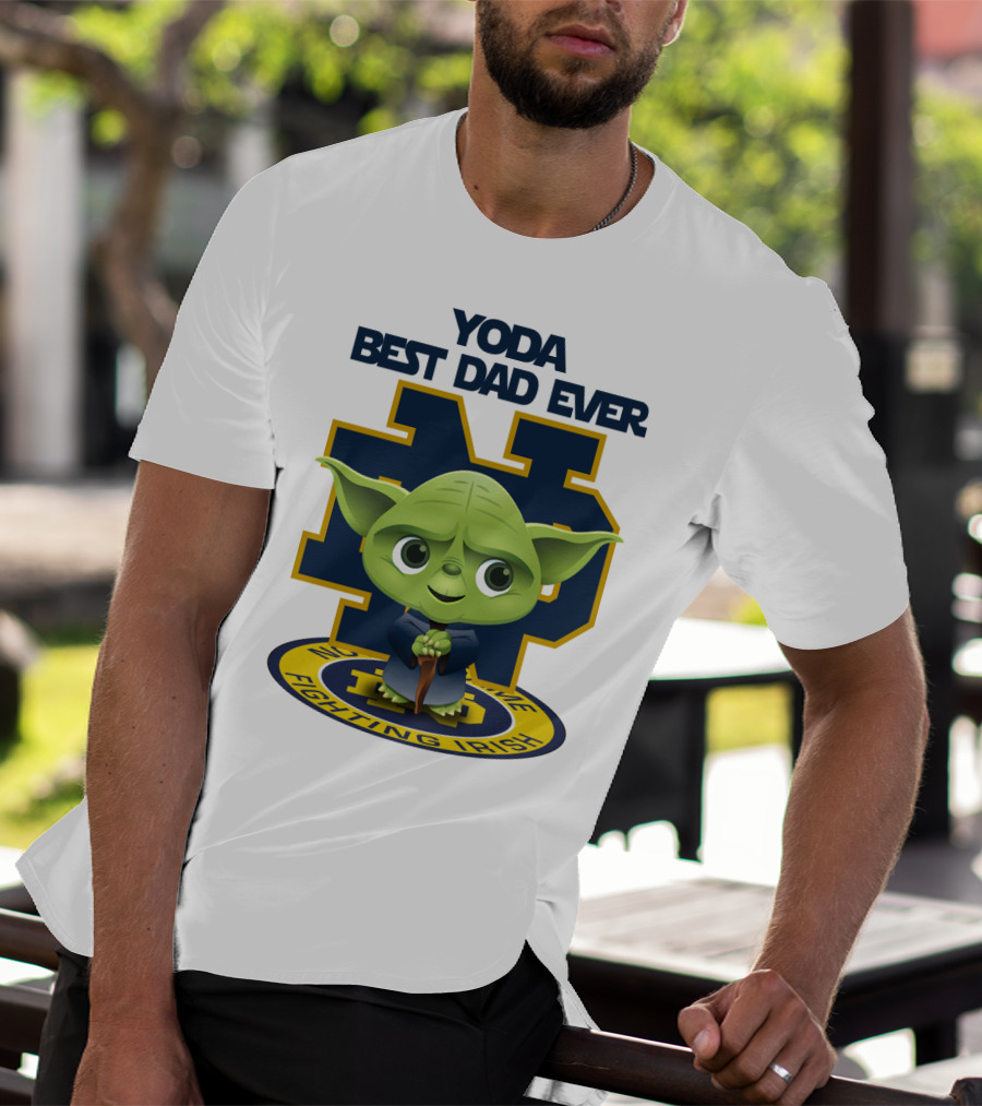 Yoda Best Dad Ever Notre Dame Fighting Irish T-Shirt