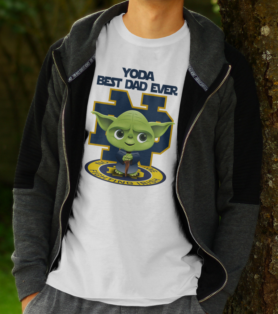 Yoda Best Dad Ever Notre Dame Fighting Irish T-Shirt