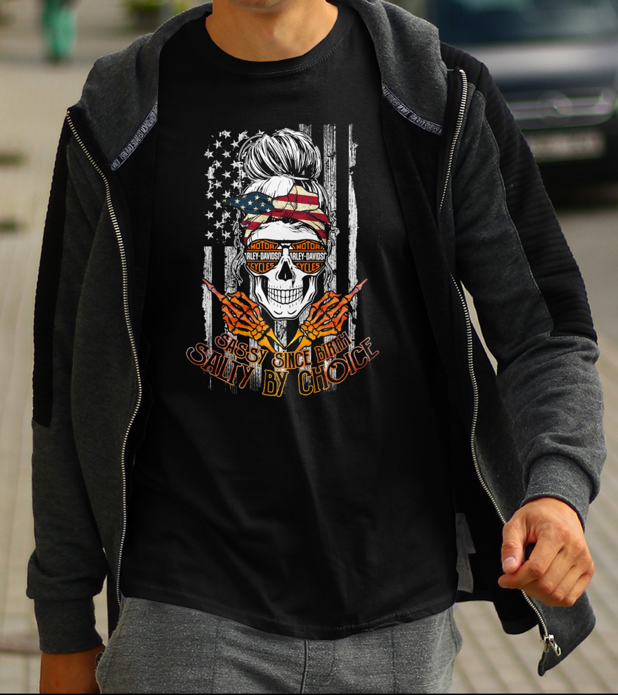 Sassy Since Birth Salty By Choice Harley Davidson Skeleton With American Flag Bandana T-Shirt