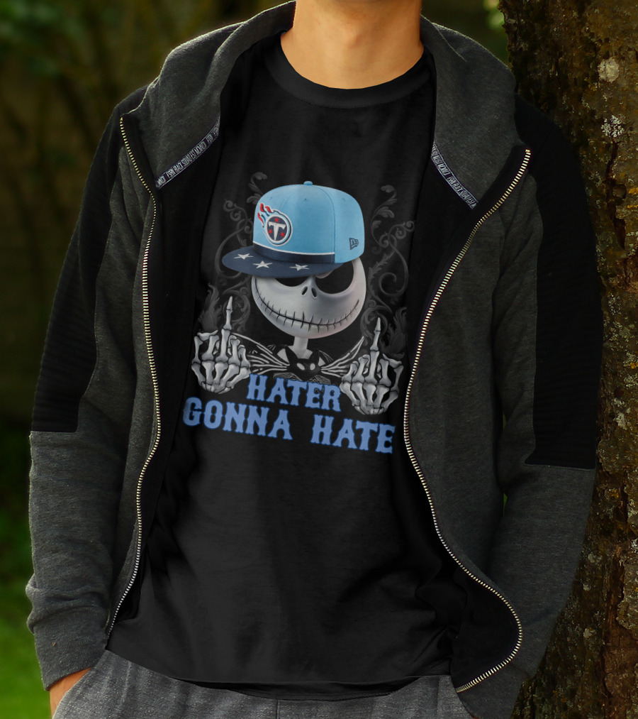 Tennessee Titans Hater Gonna Hate Skeleton Snapback Cap T-Shirt