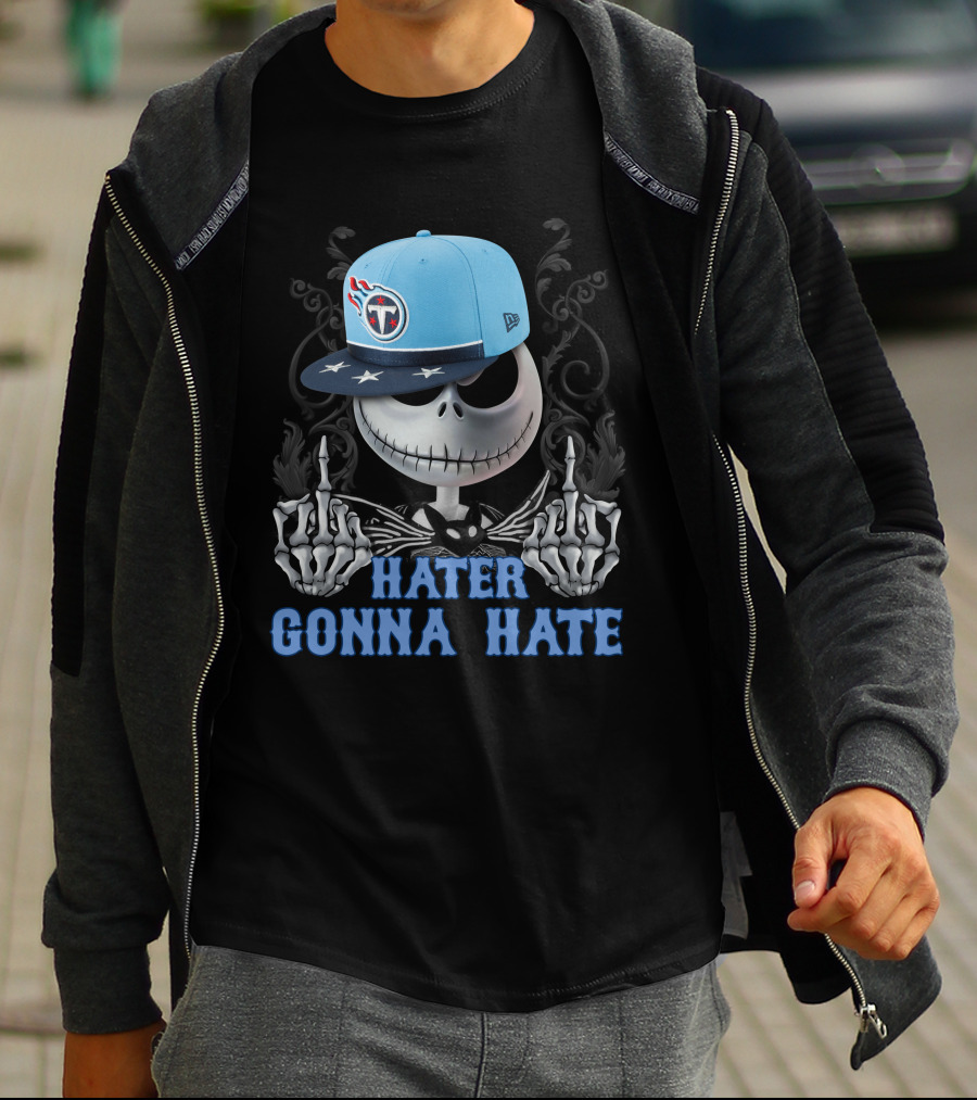 Tennessee Titans Hater Gonna Hate Skeleton Snapback Cap T-Shirt