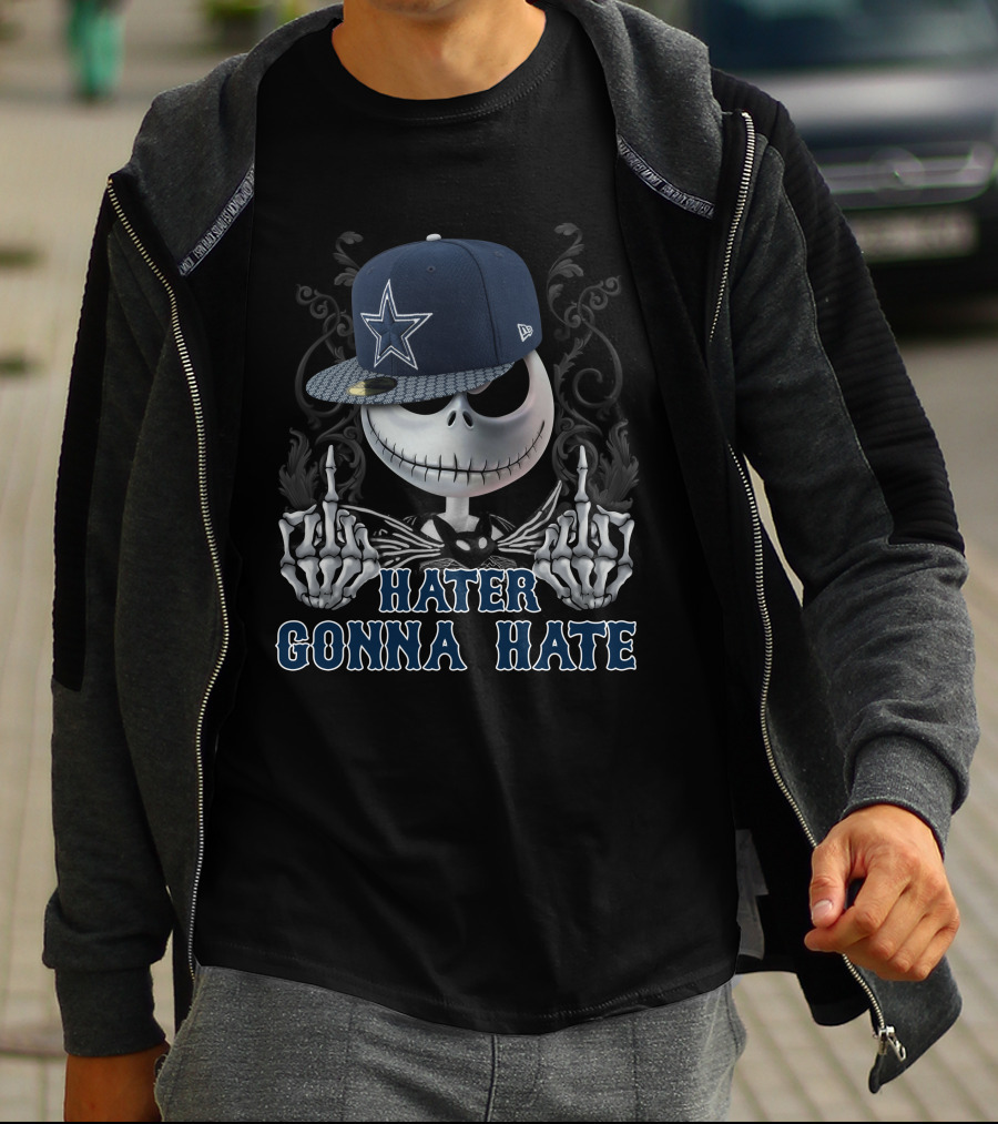 Hater Gonna Hate Skeleton Dallas Cowboys Hat T-Shirt