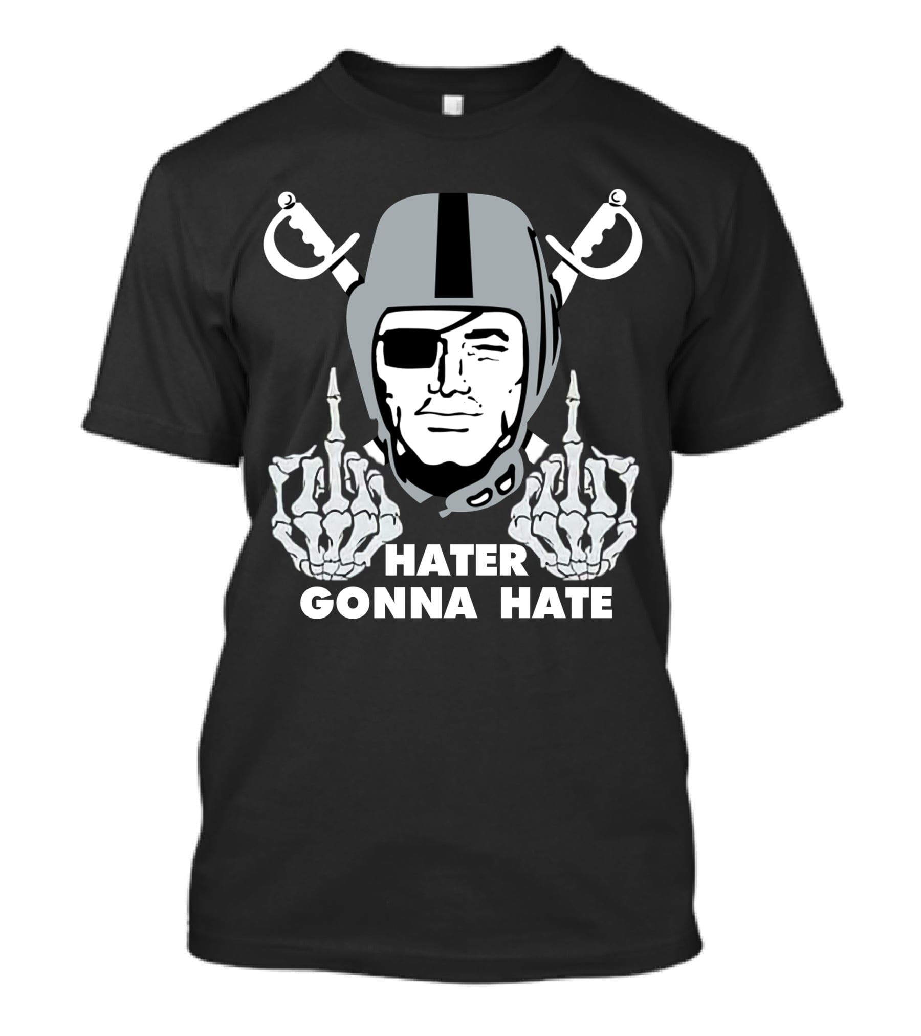 Hater Gonna Hate Raiders Parody Skeleton Hands Helmet T-Shirt