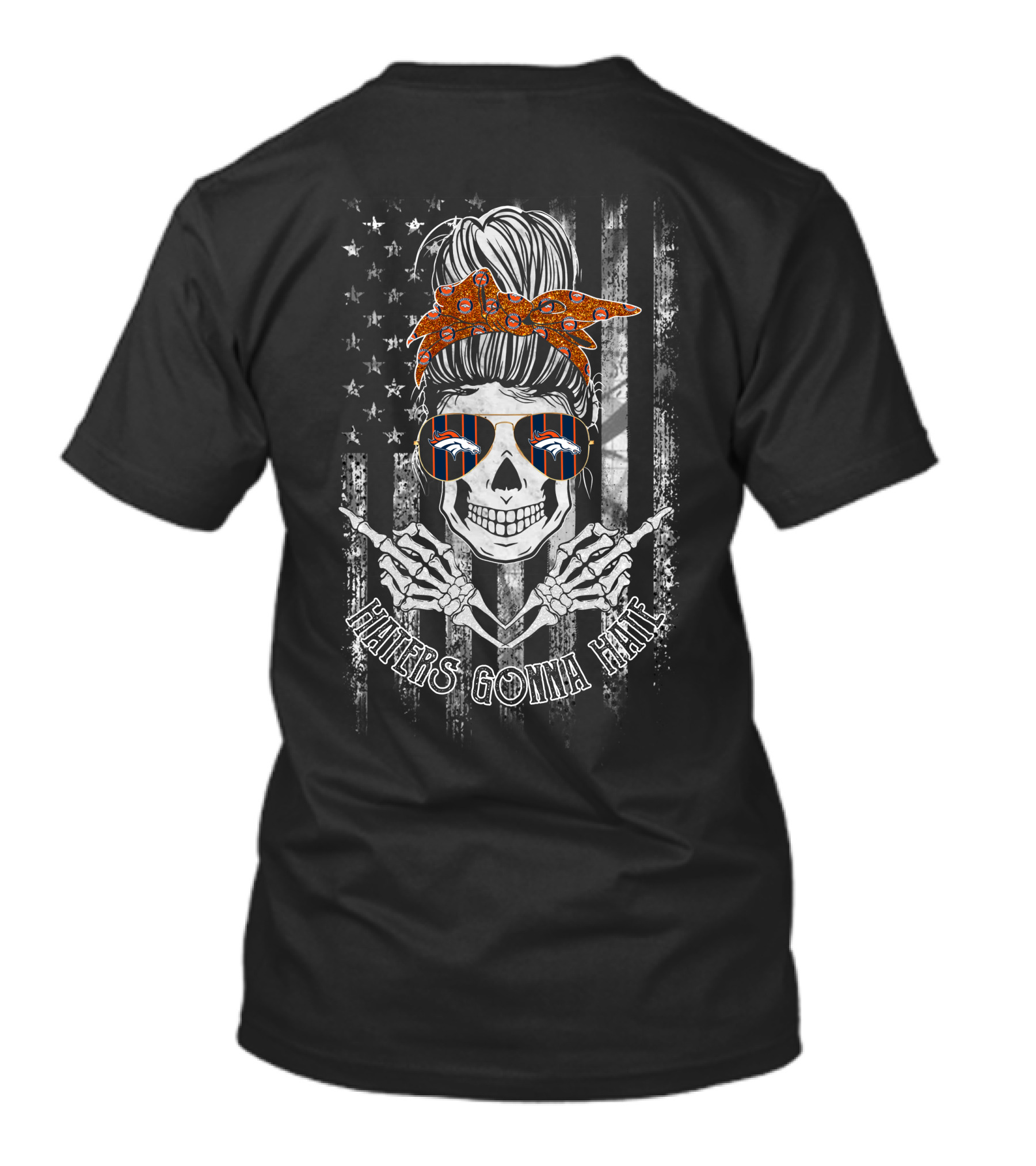 Haters Gonna Hate Denver Broncos Skeleton Bandana Skull T-Shirt