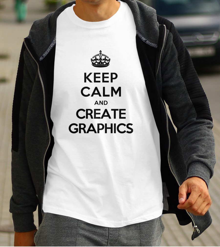 Keep Calm And Create Graphics With Crown Motivational T-Shirt