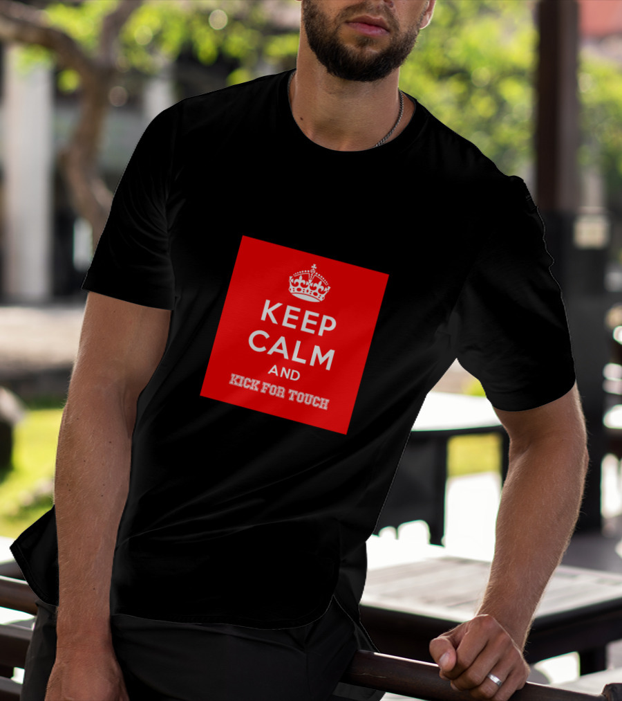 Keep Calm And Kick For Touch Red Background Crown T-Shirt