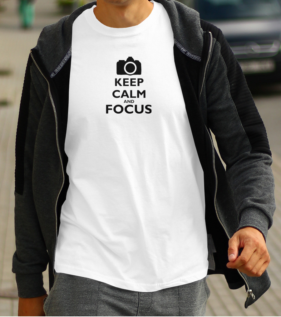 Keep Calm And Focus Camera Photography Humor T-Shirt