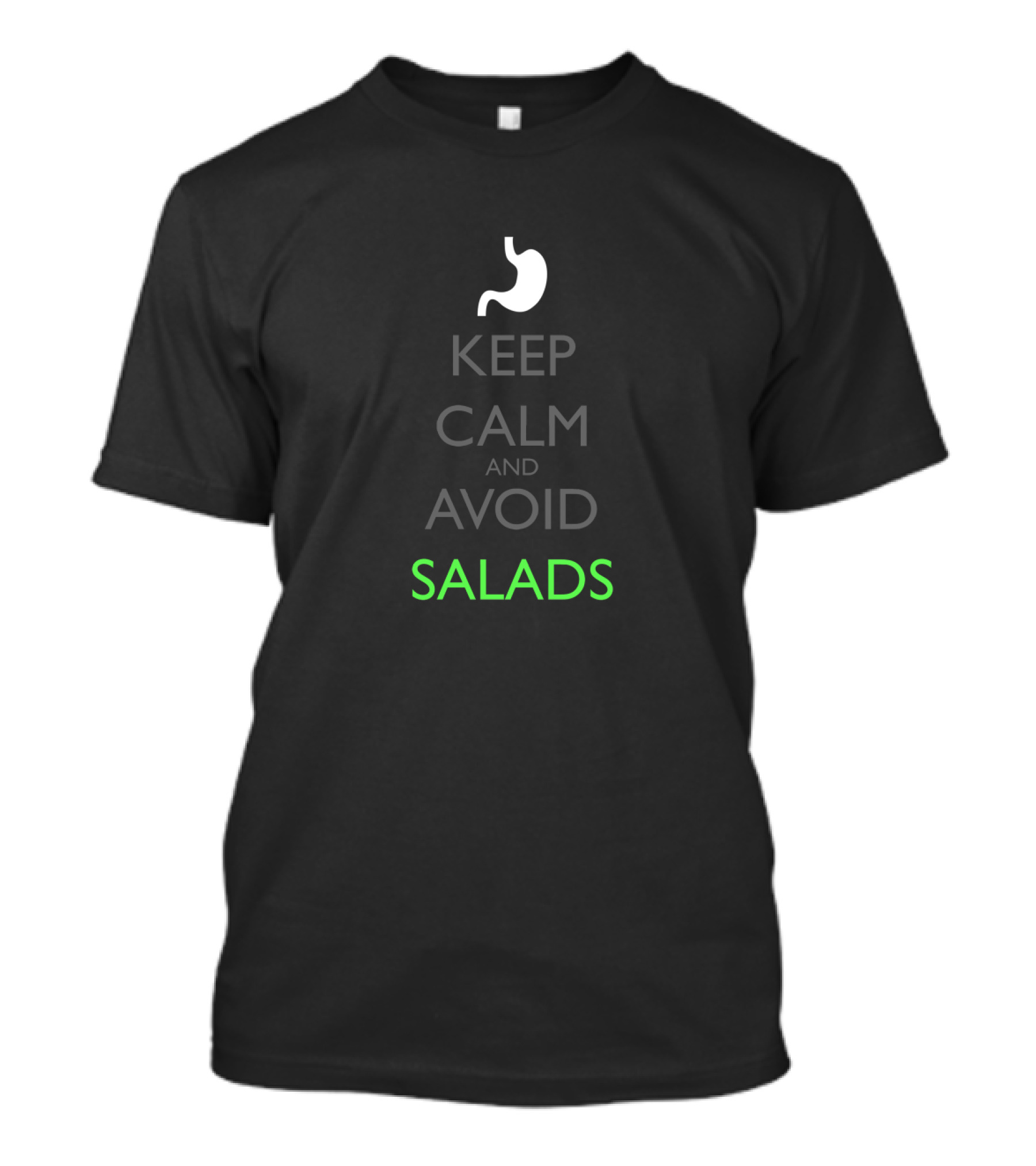 Keep Calm Avoid Salads Gastroparesis Awareness Shirt Stomach T-Shirt