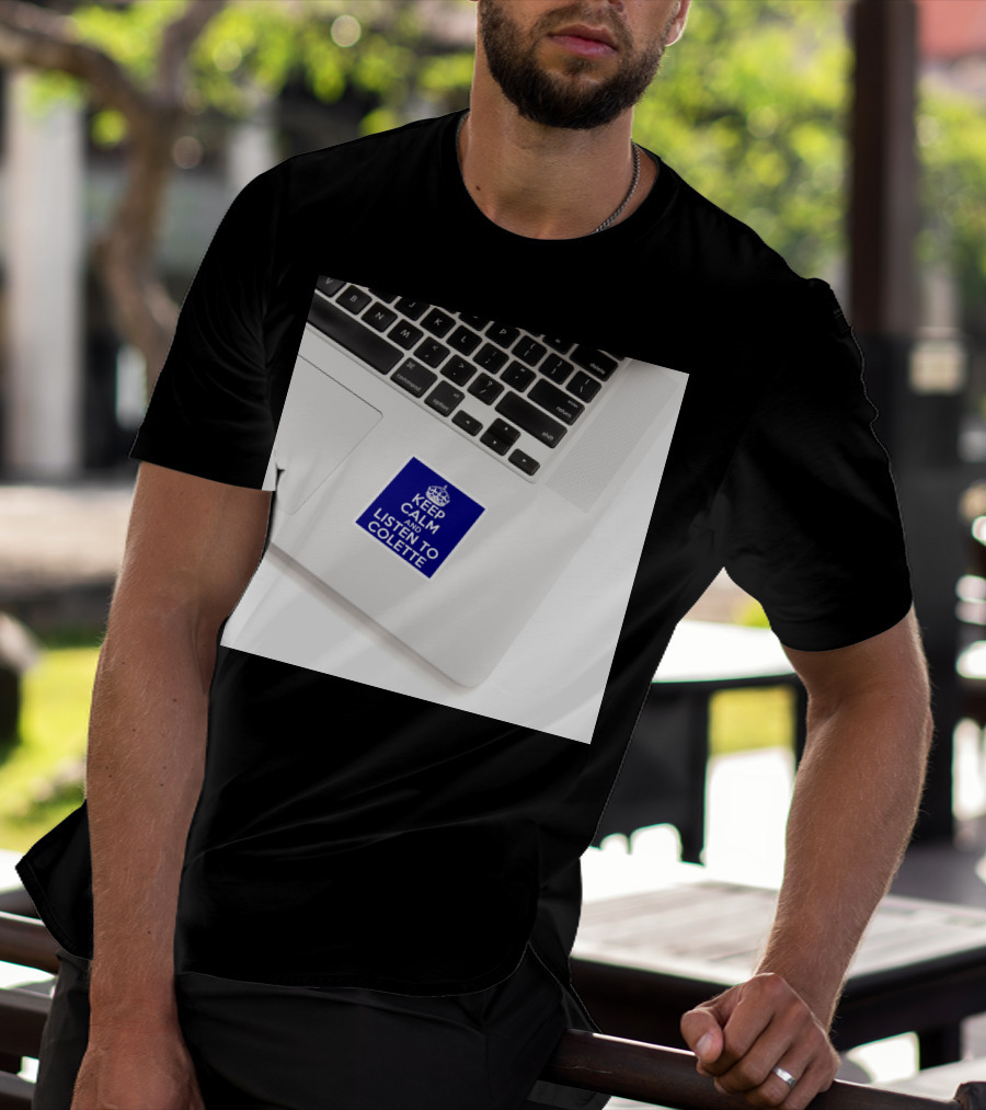 Keep Calm And Listen To Colette Blue Sticker On Laptop Keyboard T-Shirt