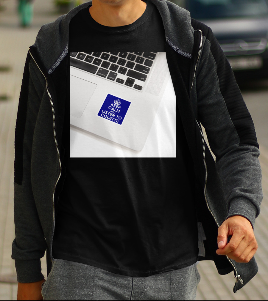 Keep Calm And Listen To Colette Blue Sticker On Laptop Keyboard T-Shirt