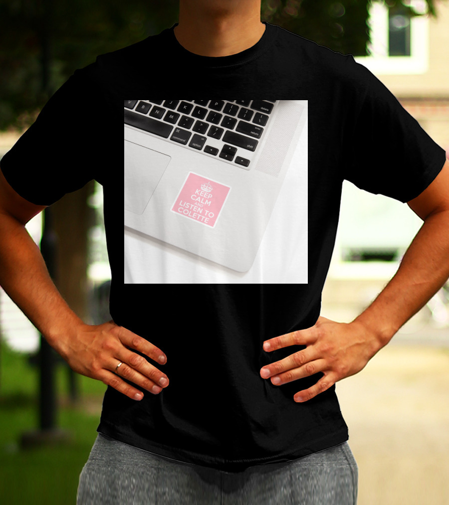 Keep Calm And Listen To Colette Pink Sticker On Laptop Keyboard T-Shirt