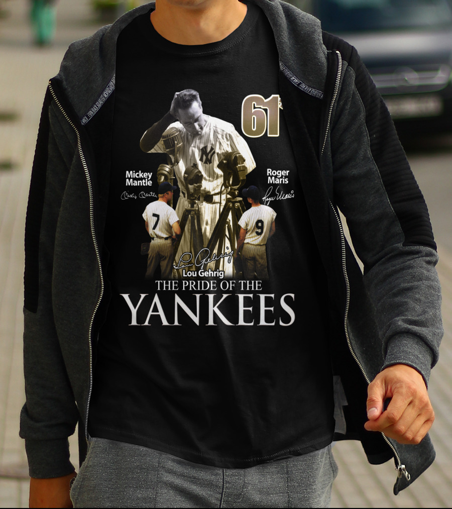 61* Lou Gehrig Mickey Mantle Roger Maris The Pride Of The Yankees T-Shirt