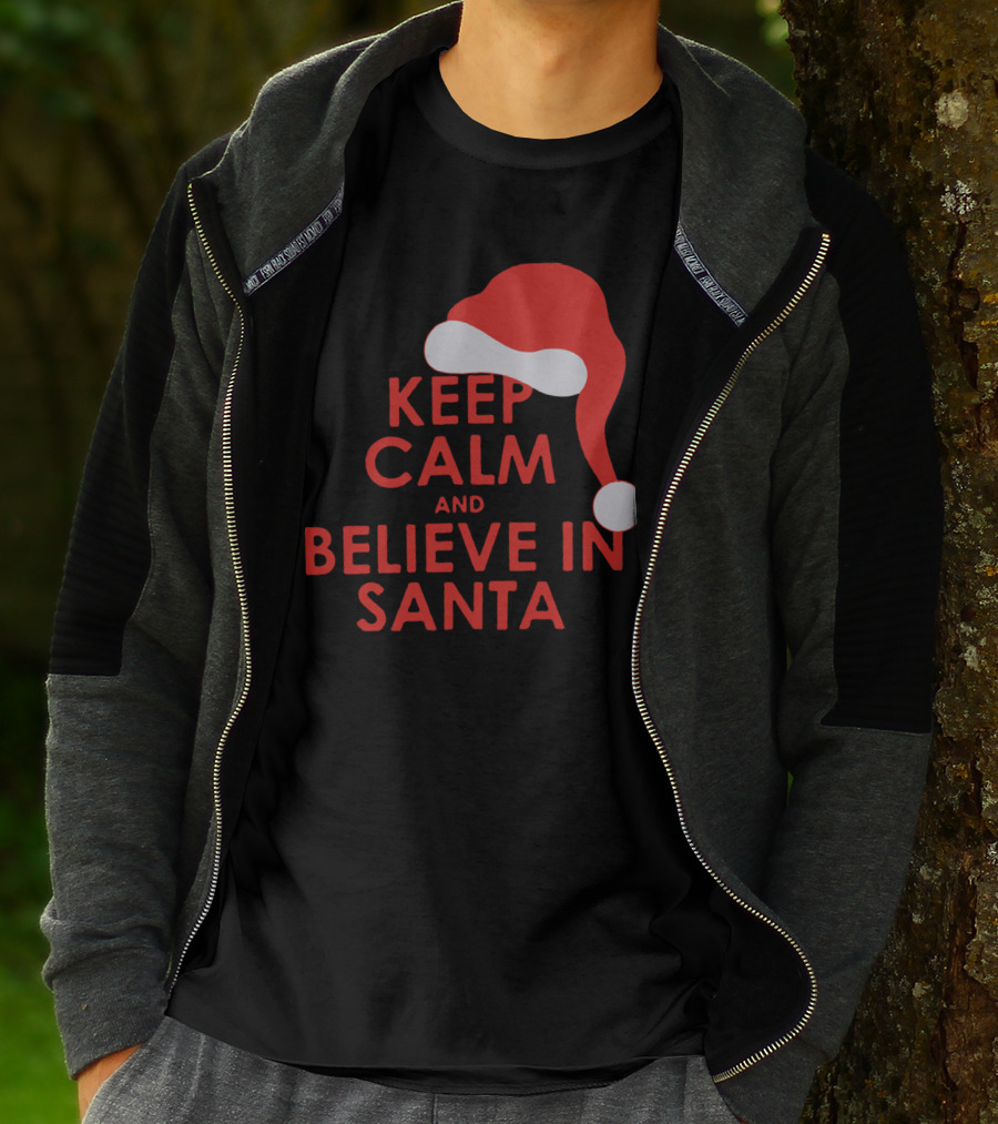 Keep Calm And Believe In Santa Christmas Santa Hat T-Shirt