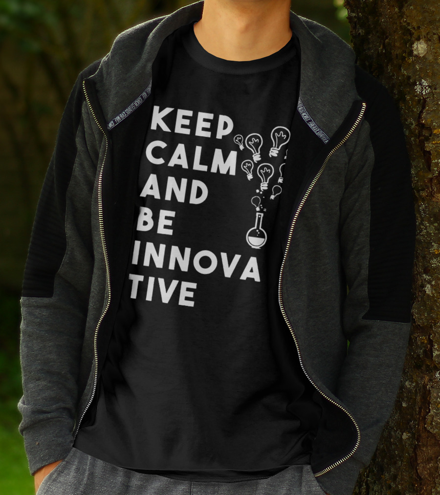 Keep Calm And Be Innovative Light Bulbs Chemistry Beaker Creative Inspiration T-Shirt