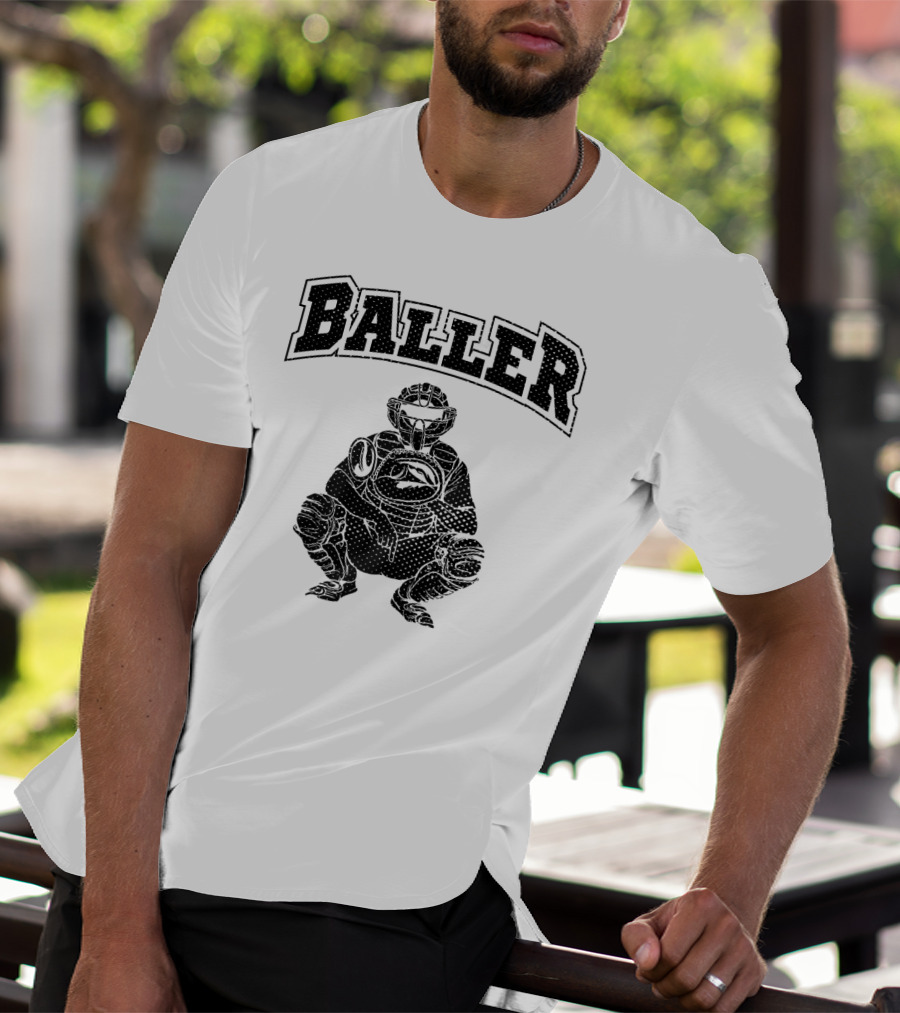 Baller Cool Baseball Catcher T-Shirt