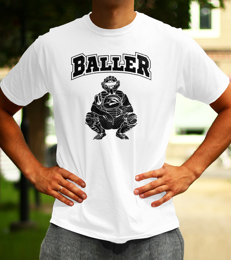 Baller Cool Baseball Catcher T-Shirt