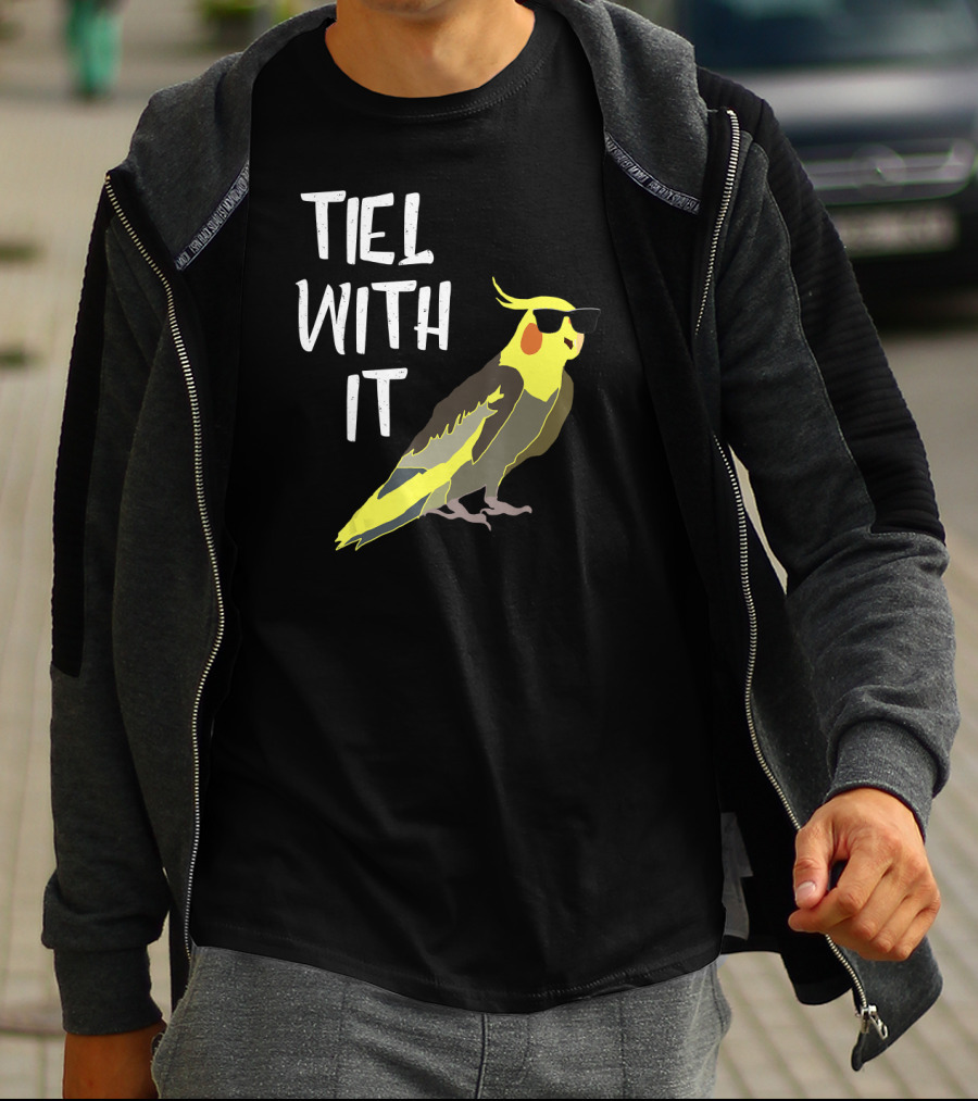 Tiel With It Cool Cockatiel Sunglasses Birds T-Shirt