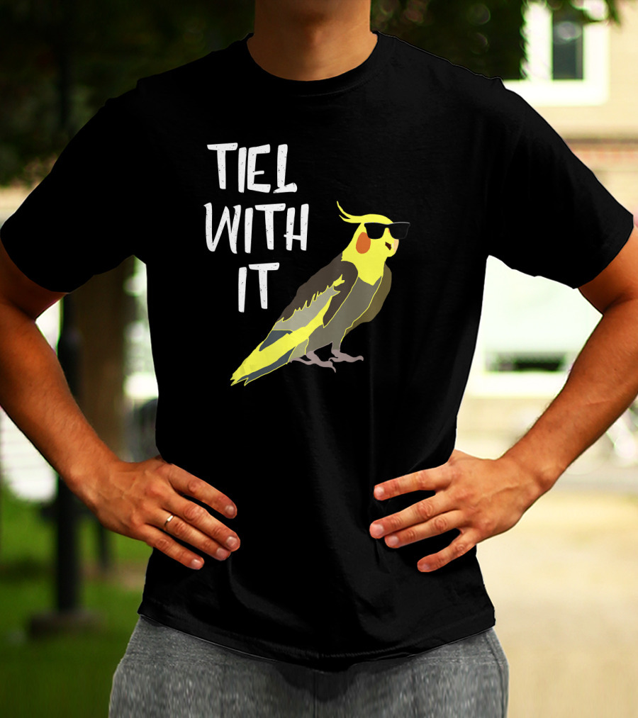 Tiel With It Cool Cockatiel Sunglasses Birds T-Shirt