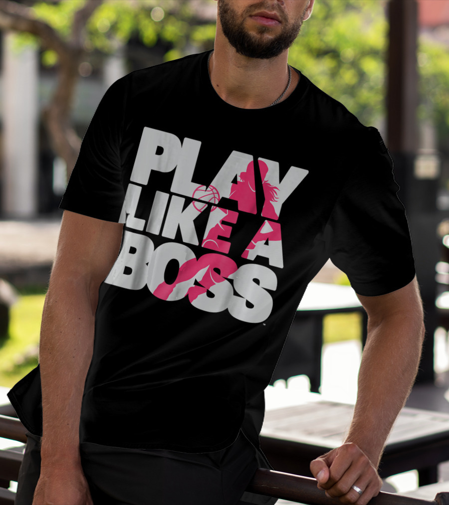 PLAY LIKE A BOSS Basketball Silhouette Pink Highlights T-Shirt