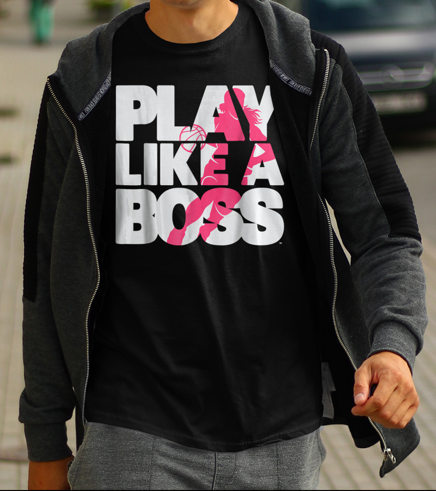 PLAY LIKE A BOSS Basketball Silhouette Pink Highlights T-Shirt