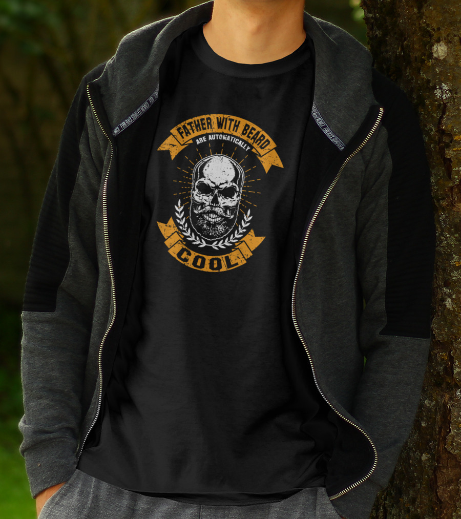 Father With Beard Are Automatically Cool Skull T-Shirt