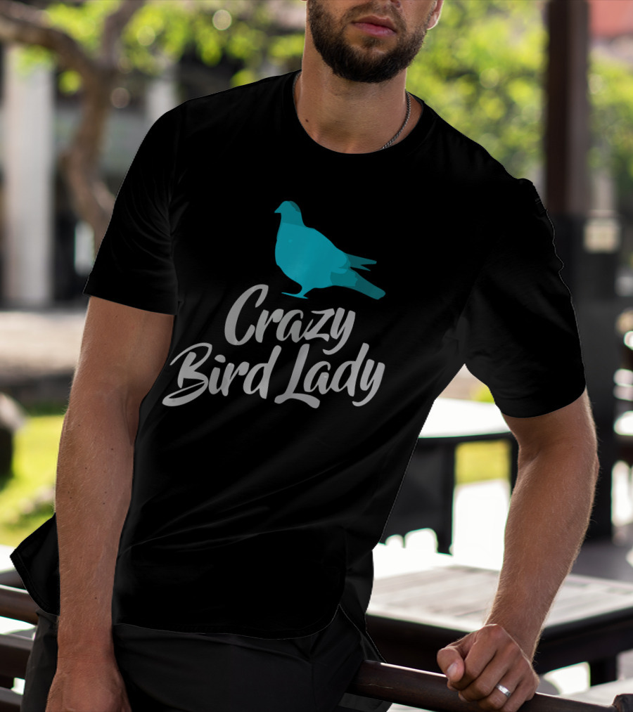 Crazy Bird Lady Blue Bird T-Shirt