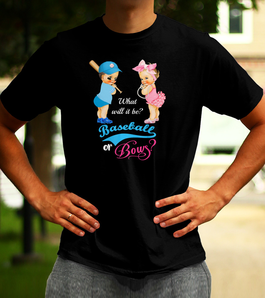 What Will It Be Baseball Or Bows Gender Reveal T-Shirt