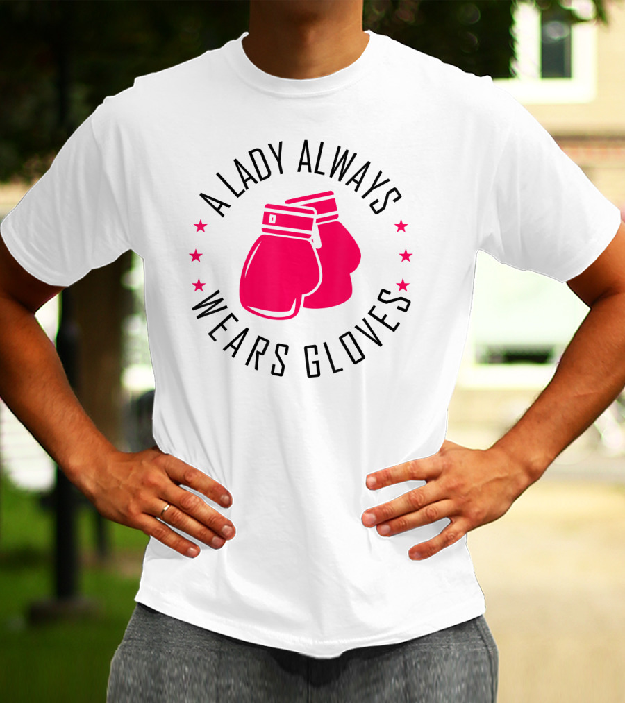 A Lady Always Wears Gloves Boxing Gloves T-Shirt