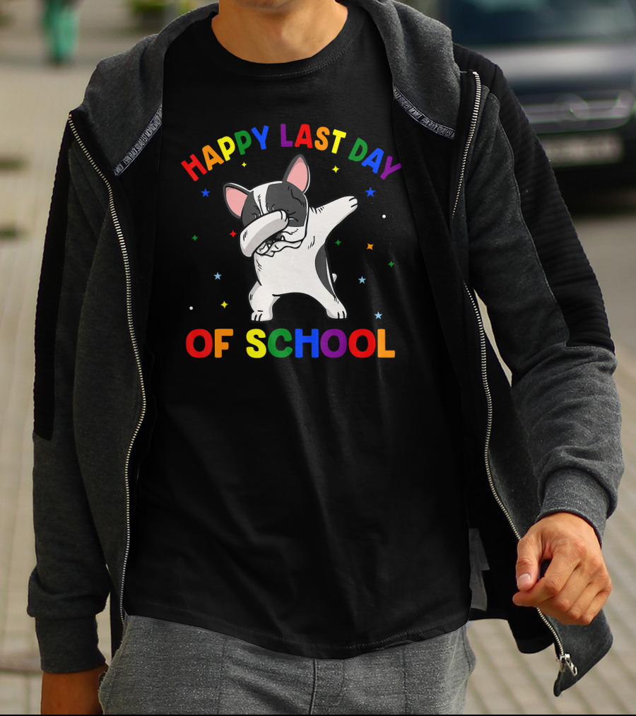 Happy Last Day Of School Dabbing French Bulldog T-Shirt
