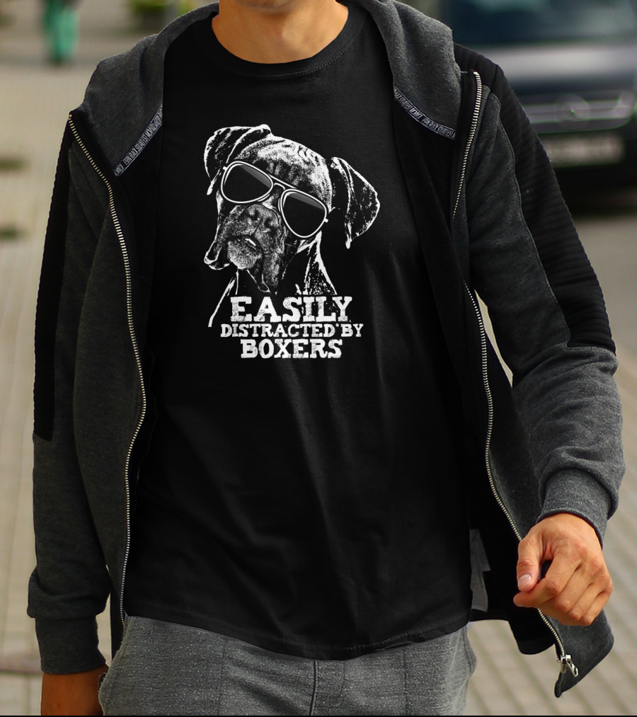 Easily Distracted By Boxers Funny Dog Loving Sunglasses Boxer Dog T-Shirt