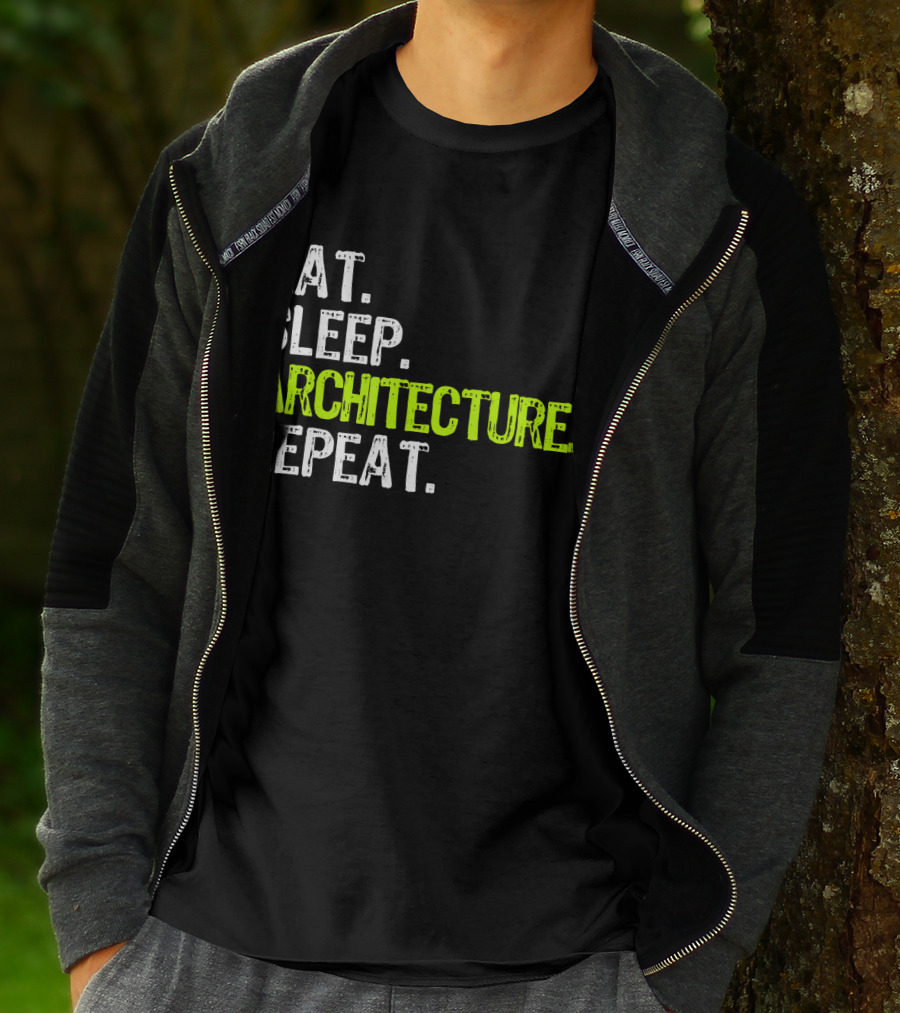 Eat Sleep Architecture Repeat Architect T-Shirt
