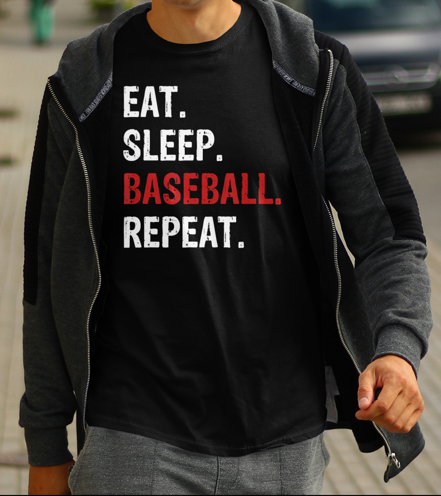 Eat Sleep Baseball Repeat Funny Baseball Enthusiast T-Shirt