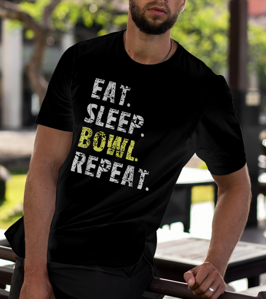 Eat Sleep Bowl Repeat Funny Bowl Text T-Shirt