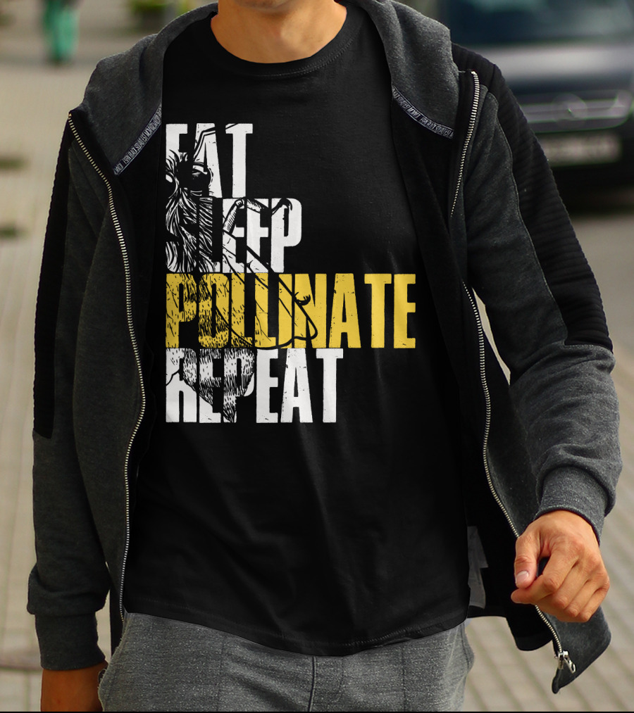 Eat Sleep Pollinate Repeat Save The Bees T-Shirt