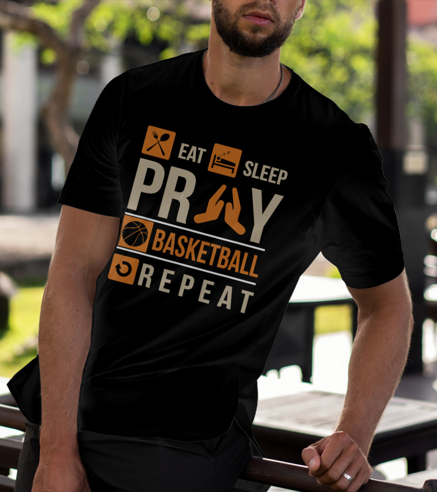Eat Sleep Pray Basketball Repeat Catholic Basketball Lovers Faith-Based Sports Routine T-Shirt