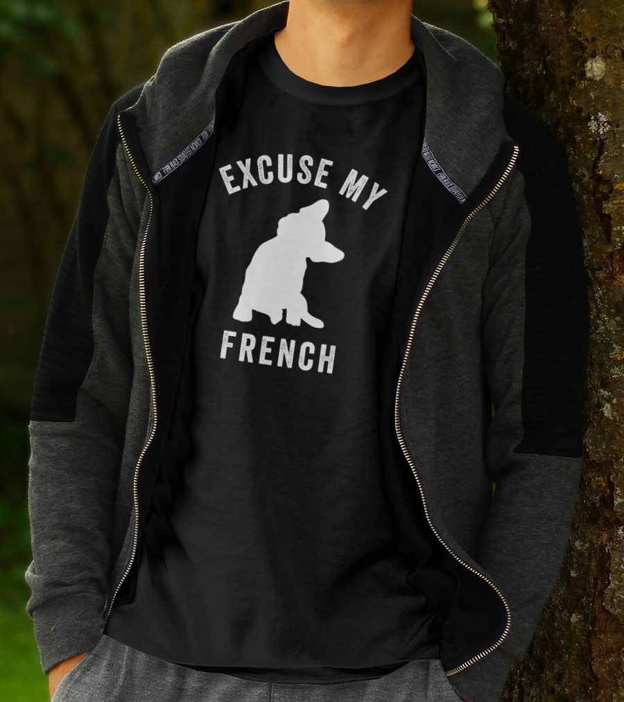 Excuse My French Funny Bulldog Lover T-Shirt