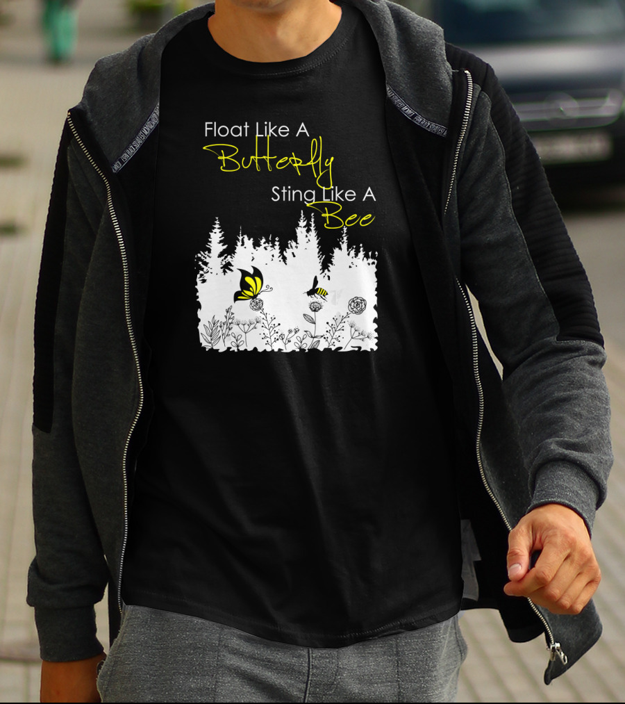 Float Like A Butterfly Sting Like A Bee Forest Nature Scene With Yellow Butterfly And Bee T-Shirt