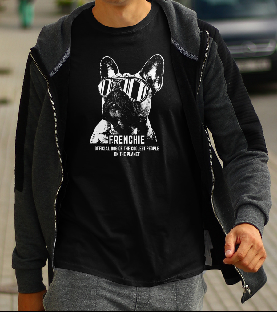 Frenchie Official Dog Of The Coolest People On The Planet T-Shirt