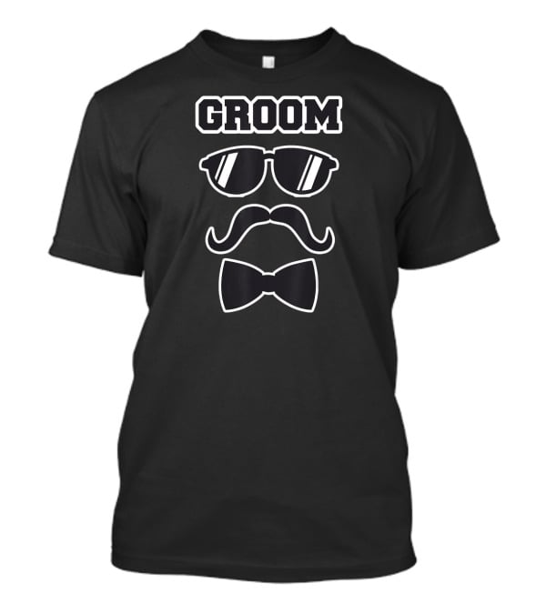 Groom Sunglasses Mustache Bowtie Bachelor Party Fun T-Shirt