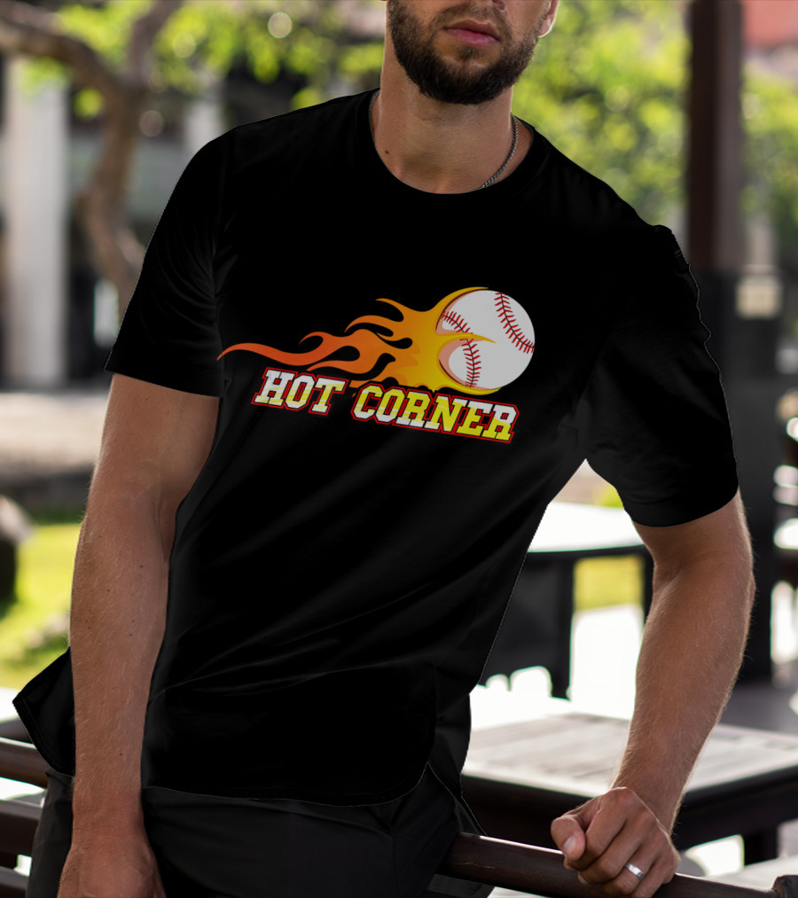 Funny Baseball Slang Hot Corner Flame Baseball T-Shirt