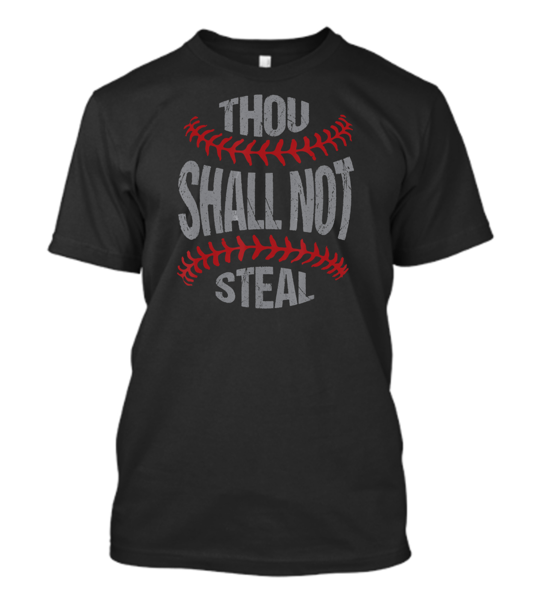Thou Shall Not Steal Funny Baseball Softball Player Catchers T-Shirt